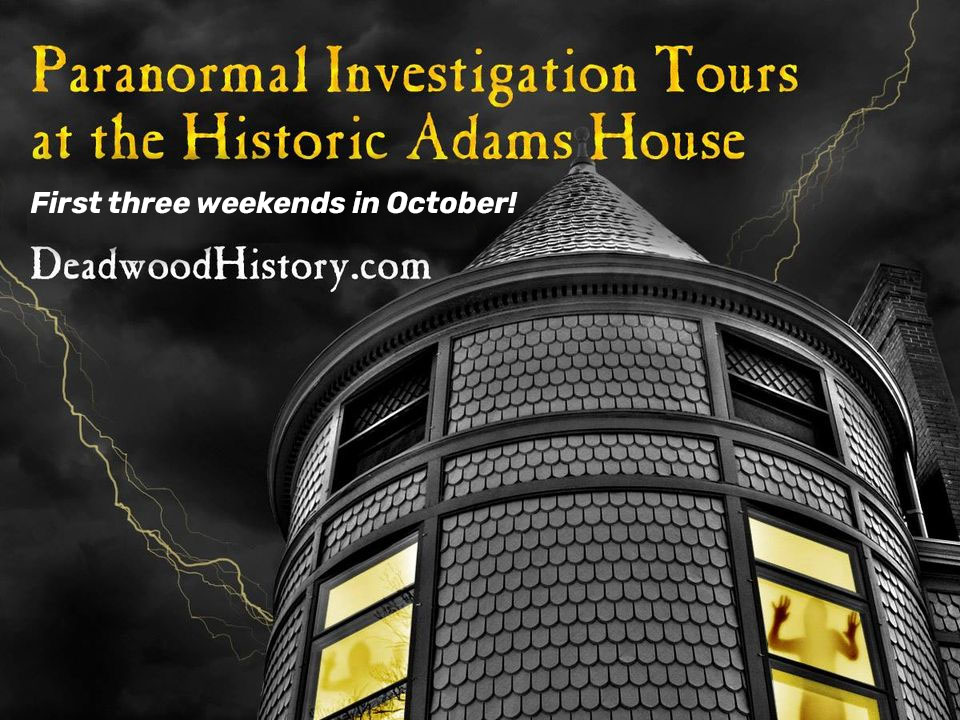 Adams House Paranormal Tours